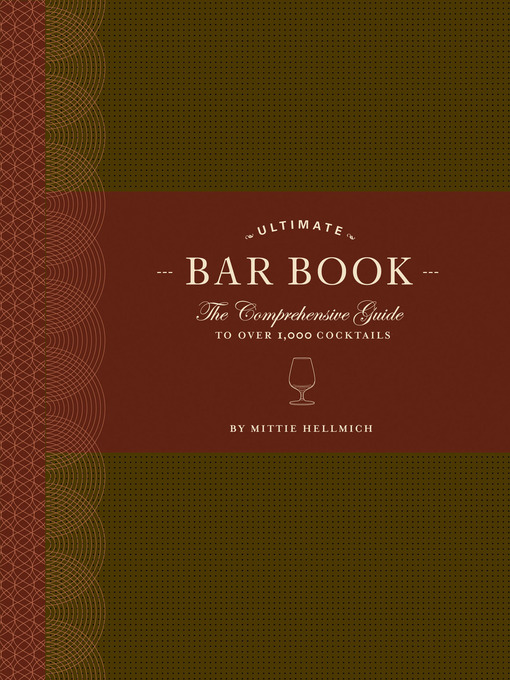 Title details for Ultimate Bar Book by Mittie Hellmich - Available